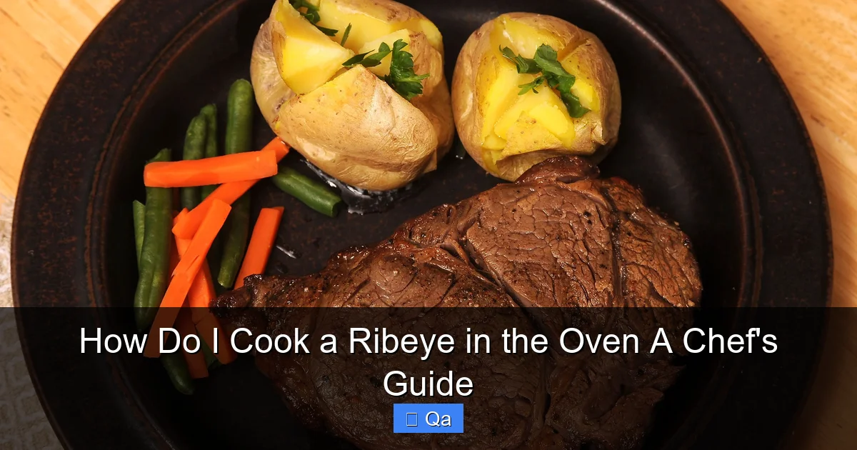 How Do I Cook a Ribeye in the Oven A Chef's Guide