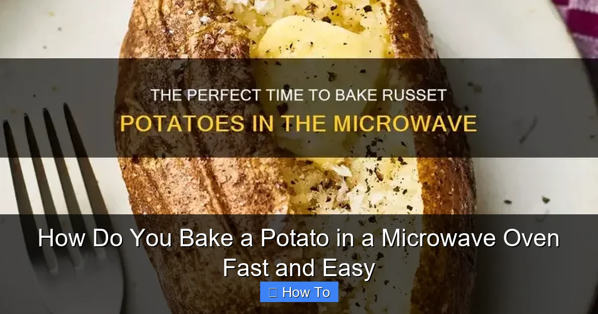 How Do You Bake a Potato in a Microwave Oven Fast and Easy
