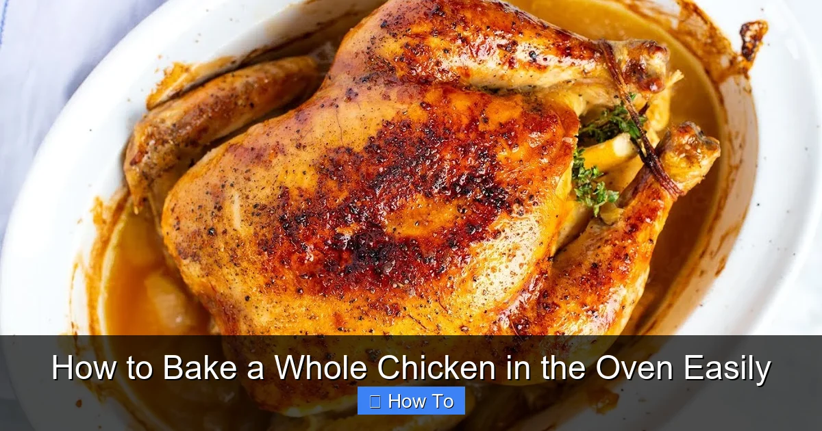 How to Bake a Whole Chicken in the Oven Easily
