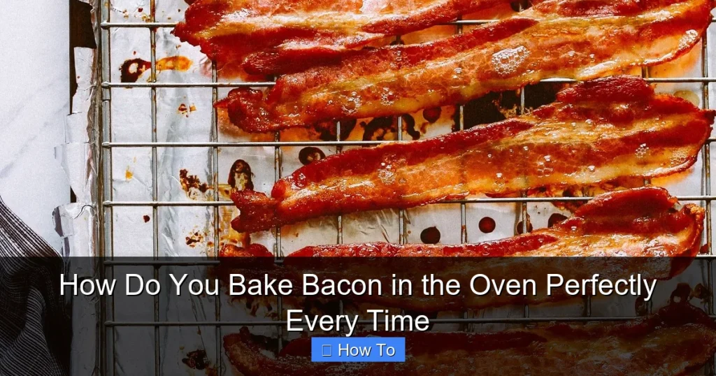 How Do You Bake Bacon in the Oven Perfectly Every Time