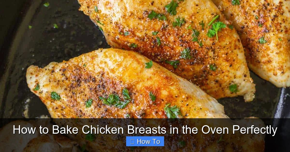 How to Bake Chicken Breasts in the Oven Perfectly