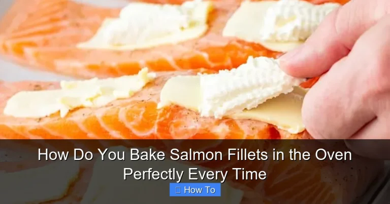 How Do You Bake Salmon Fillets in the Oven Perfectly Every Time