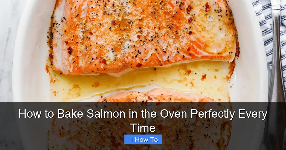 How to Bake Salmon in the Oven Perfectly Every Time