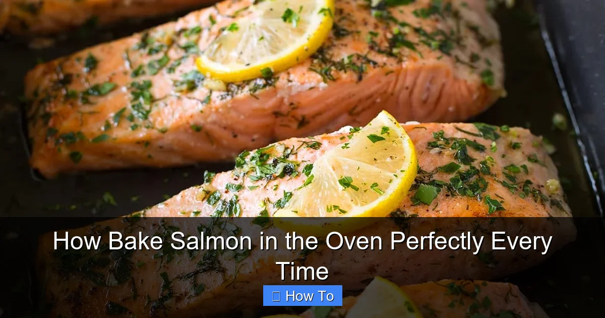 How Bake Salmon in the Oven Perfectly Every Time