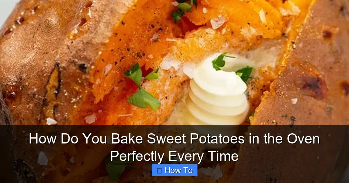How Do You Bake Sweet Potatoes in the Oven Perfectly Every Time