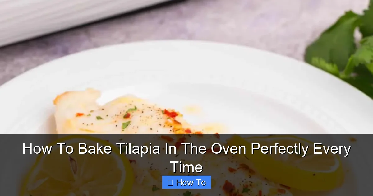 How To Bake Tilapia In The Oven Perfectly Every Time