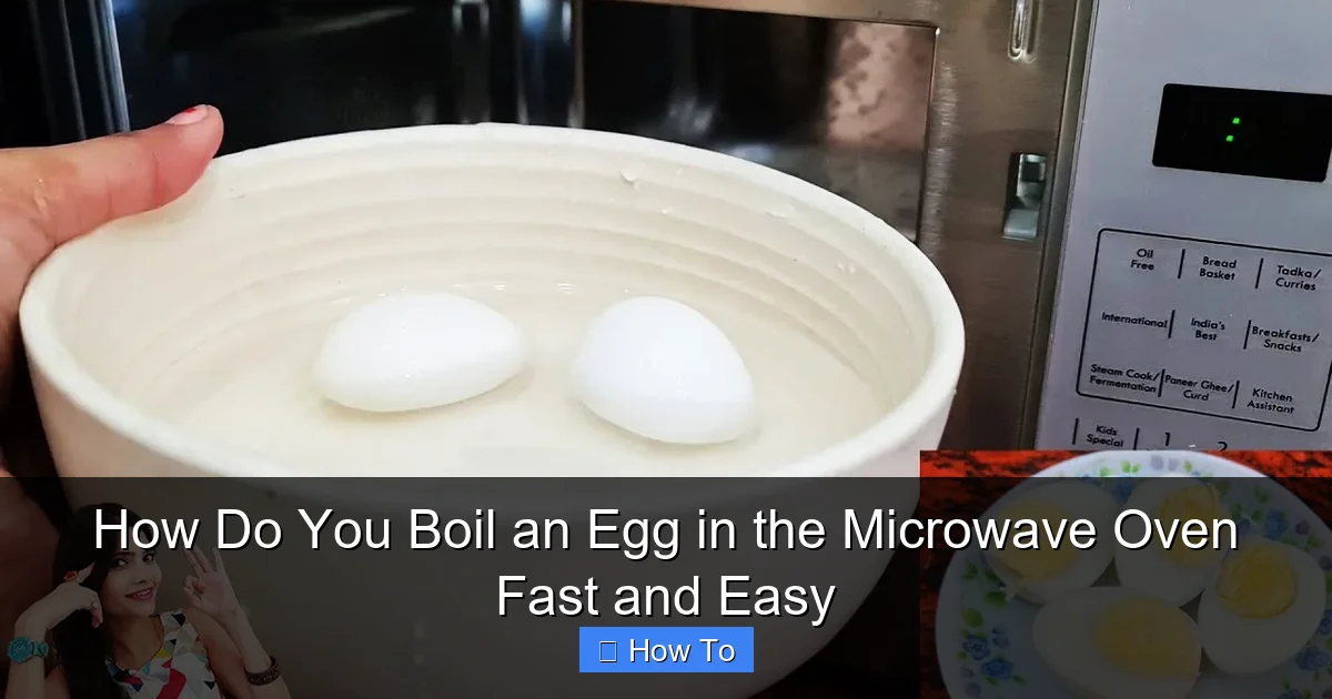How Do You Boil an Egg in the Microwave Oven Fast and Easy