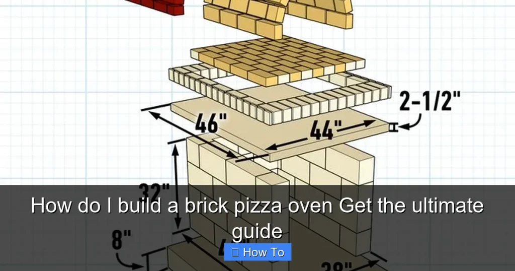How do I build a brick pizza oven Get the ultimate guide