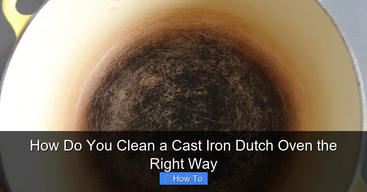 How Do You Clean a Cast Iron Dutch Oven the Right Way