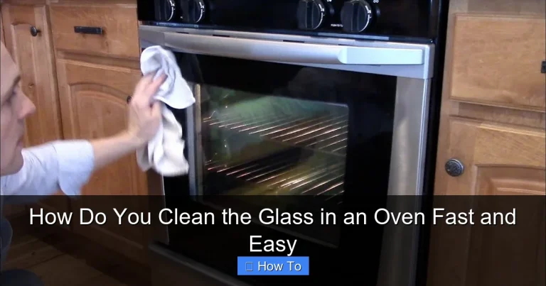 How Do You Clean the Glass in an Oven Fast and Easy