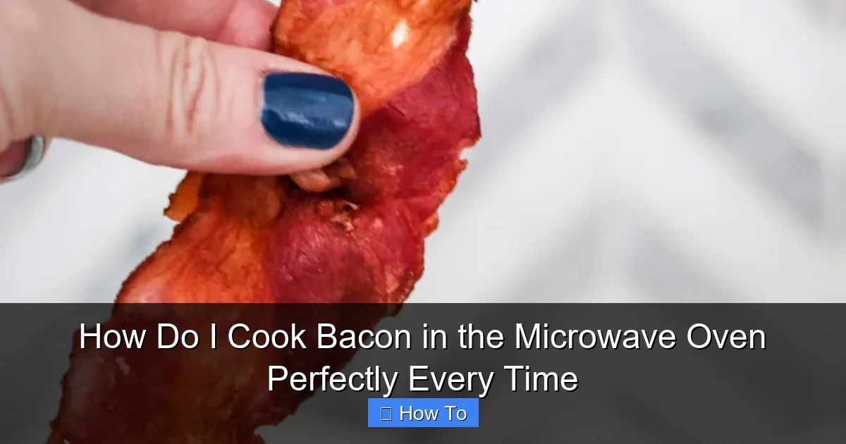 How Do I Cook Bacon in the Microwave Oven Perfectly Every Time