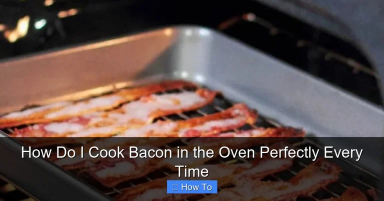How Do I Cook Bacon in the Oven Perfectly Every Time
