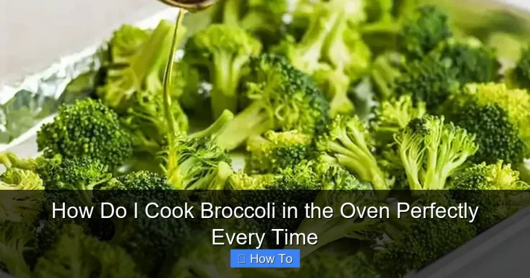 How Do I Cook Broccoli in the Oven Perfectly Every Time