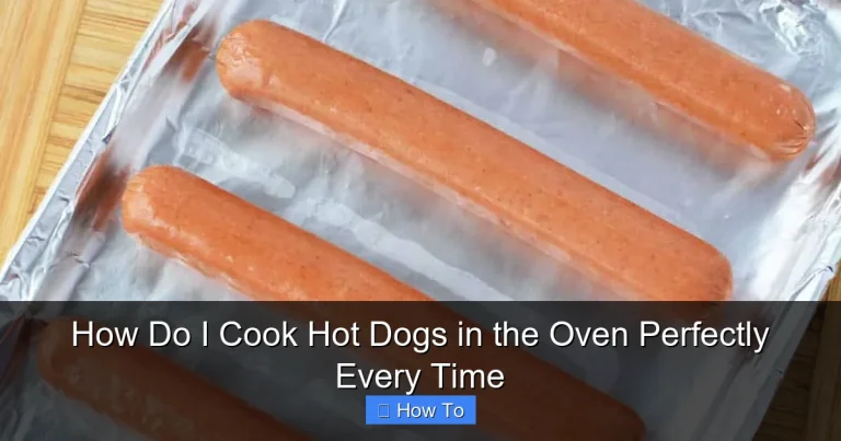 How Do I Cook Hot Dogs in the Oven Perfectly Every Time