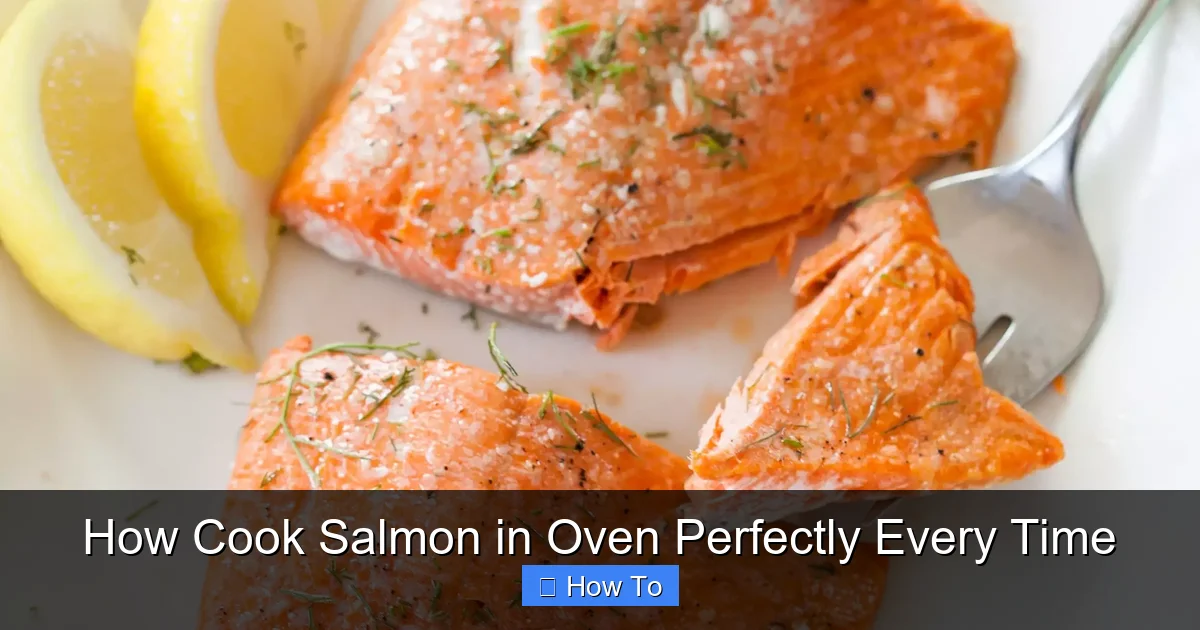 How Cook Salmon in Oven Perfectly Every Time