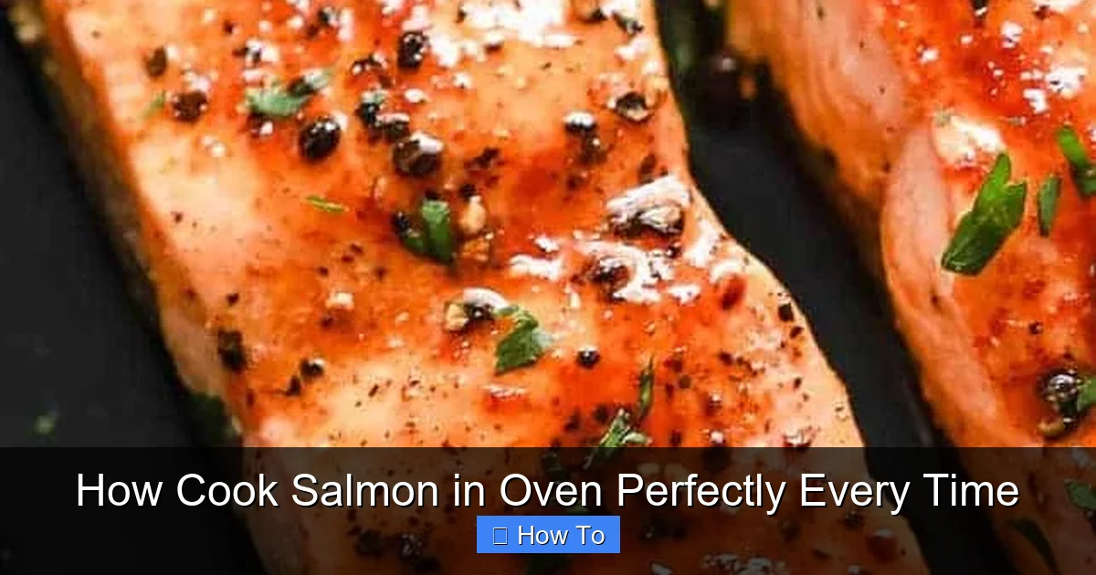 How Cook Salmon in Oven Perfectly Every Time