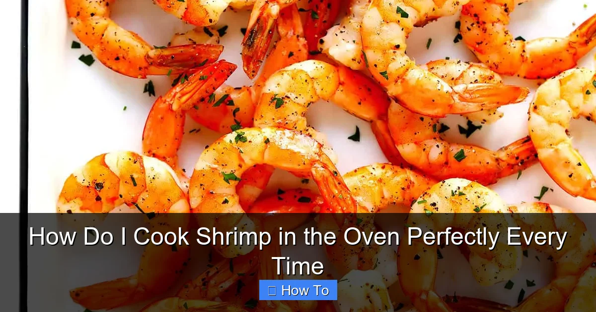 How Do I Cook Shrimp in the Oven Perfectly Every Time