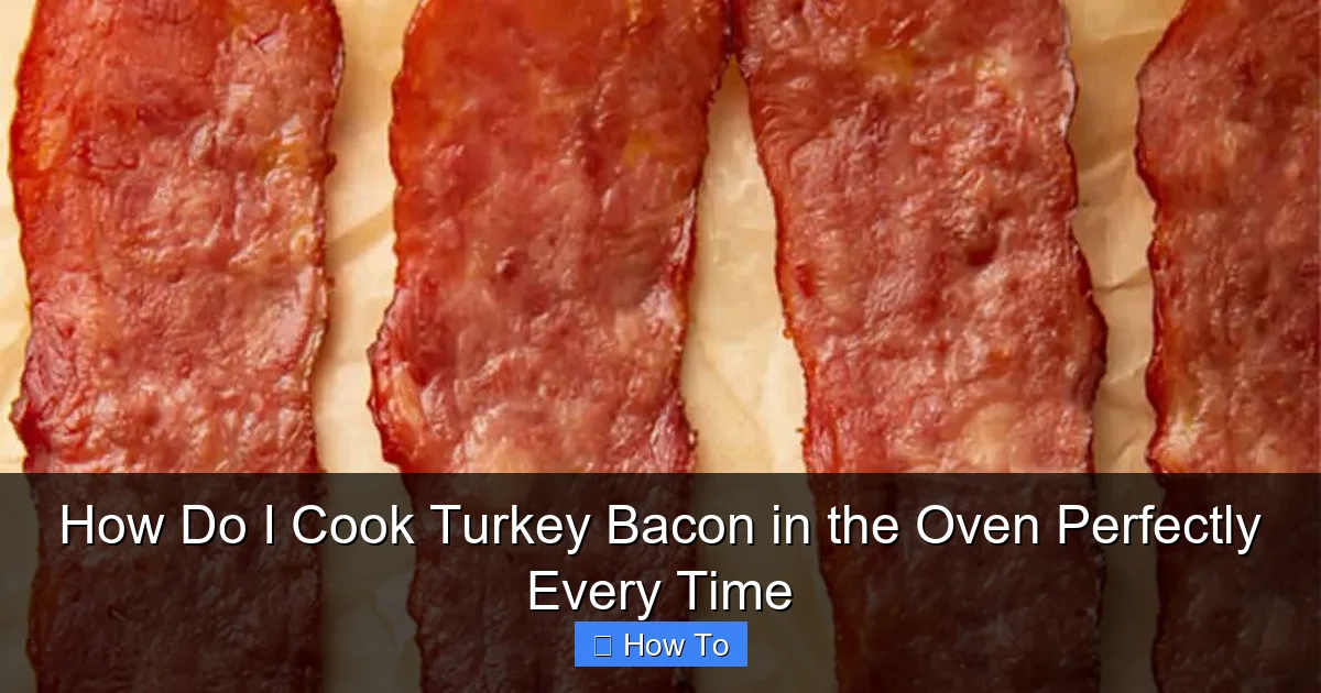 How Do I Cook Turkey Bacon in the Oven Perfectly Every Time