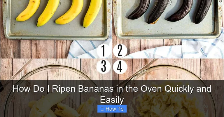 How Do I Ripen Bananas in the Oven Quickly and Easily