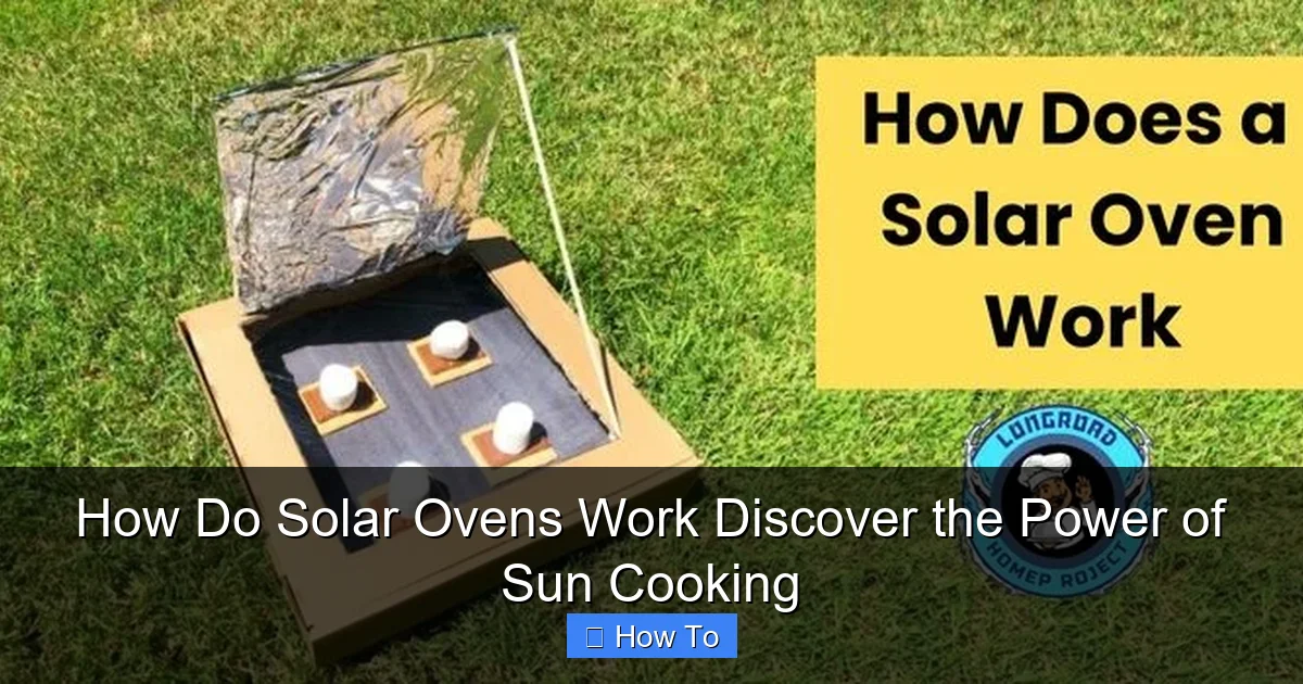 How Do Solar Ovens Work Discover the Power of Sun Cooking