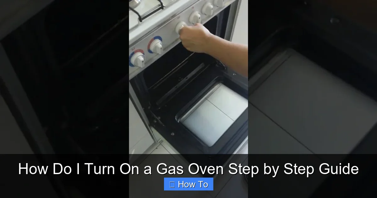 How Do I Turn On a Gas Oven Step by Step Guide