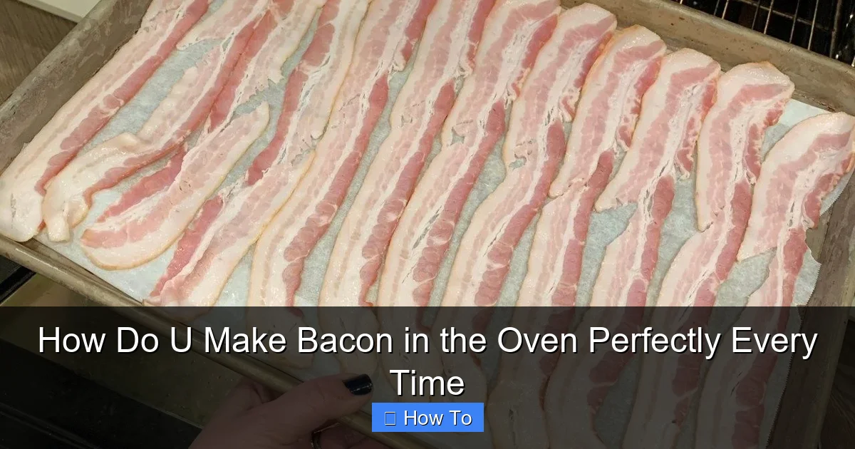 How Do U Make Bacon in the Oven Perfectly Every Time