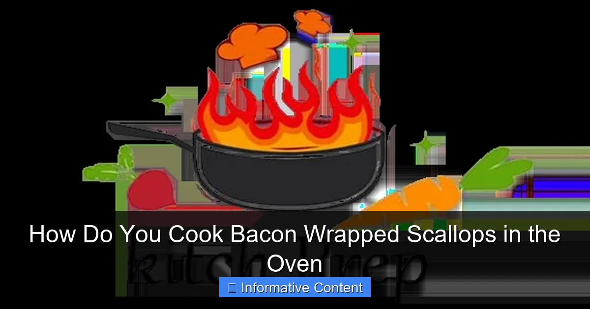How Do You Cook Bacon Wrapped Scallops in the Oven