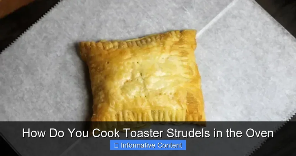 How Do You Cook Toaster Strudels in the Oven