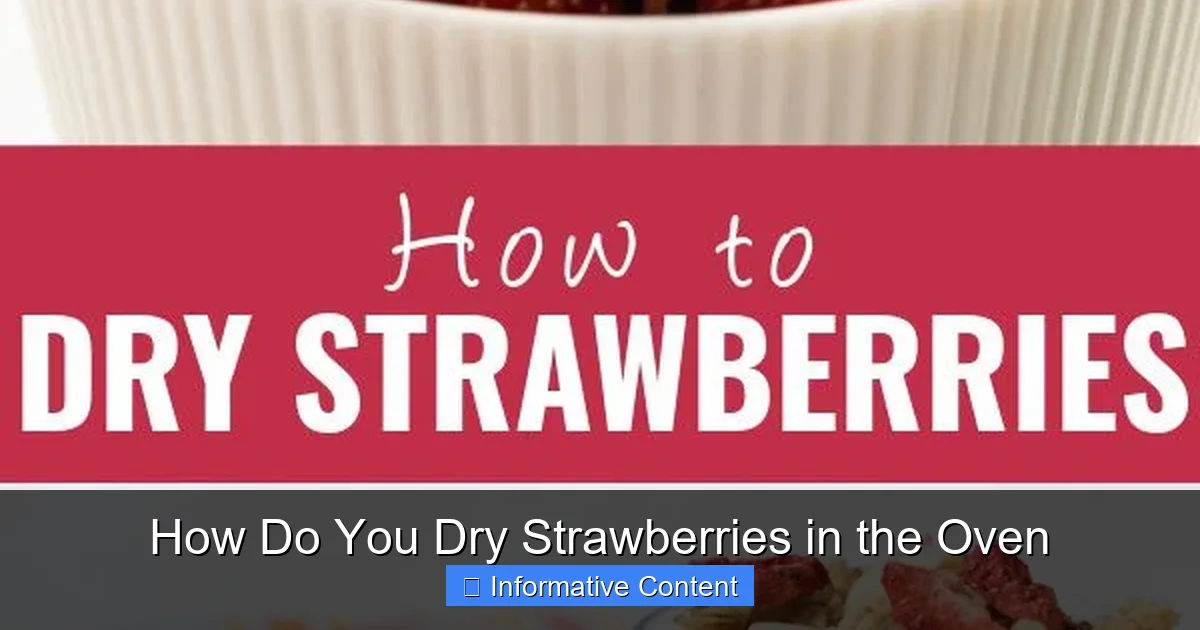 How Do You Dry Strawberries in the Oven