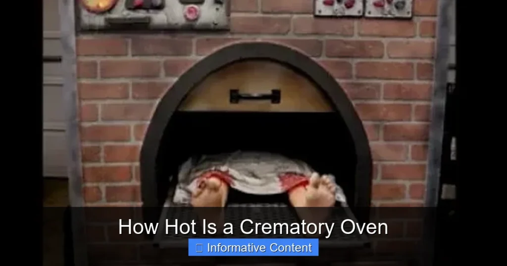 How Hot Is a Crematory Oven