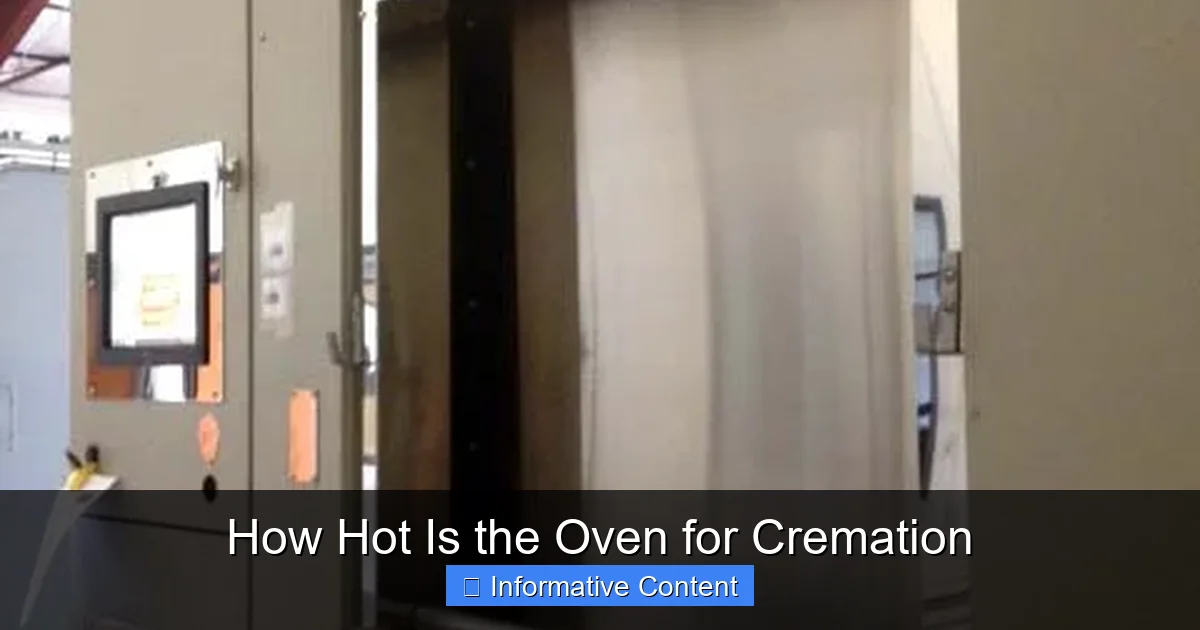 How Hot Is the Oven for Cremation