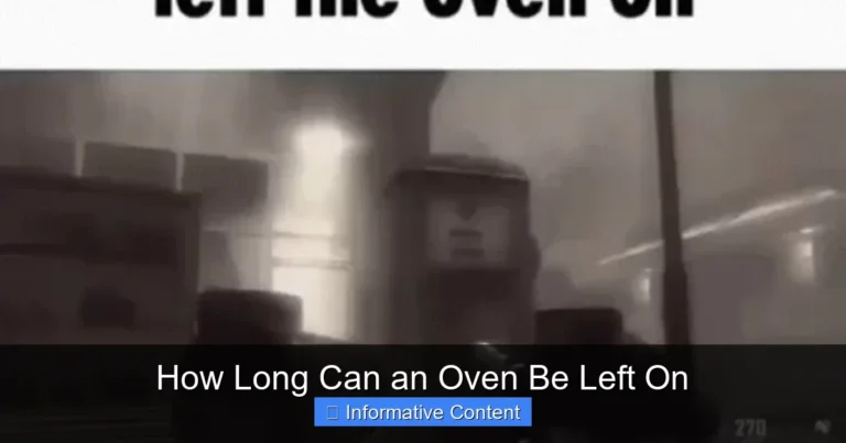 How Long Can an Oven Be Left On