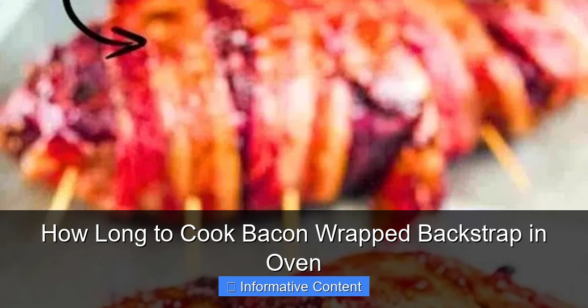 How Long to Cook Bacon Wrapped Backstrap in Oven