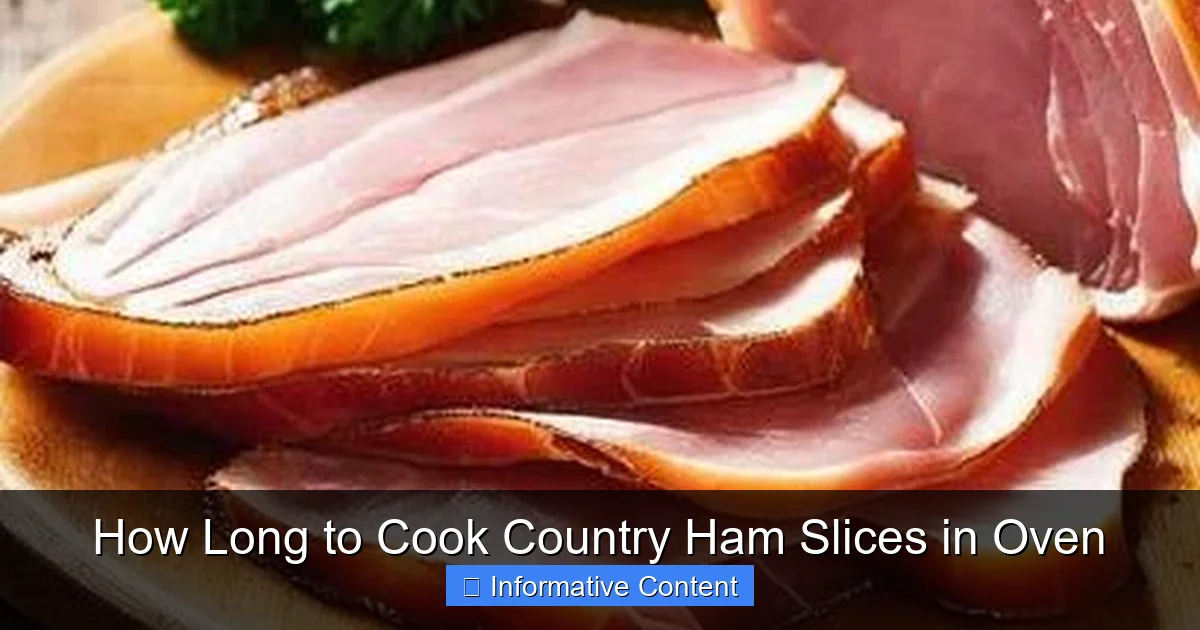 How Long to Cook Country Ham Slices in Oven
