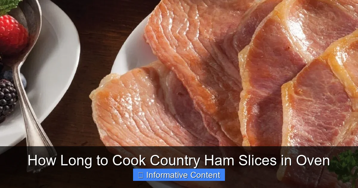 How Long to Cook Country Ham Slices in Oven