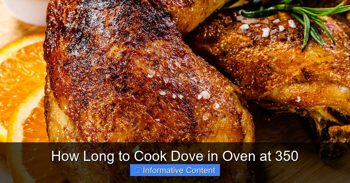 How Long to Cook Dove in Oven at 350