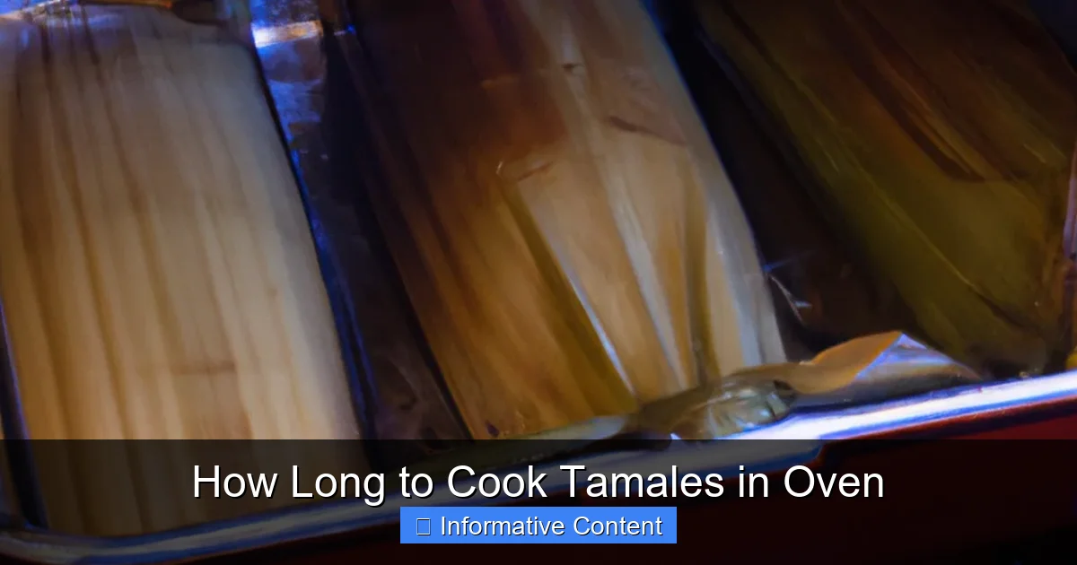 How Long to Cook Tamales in Oven