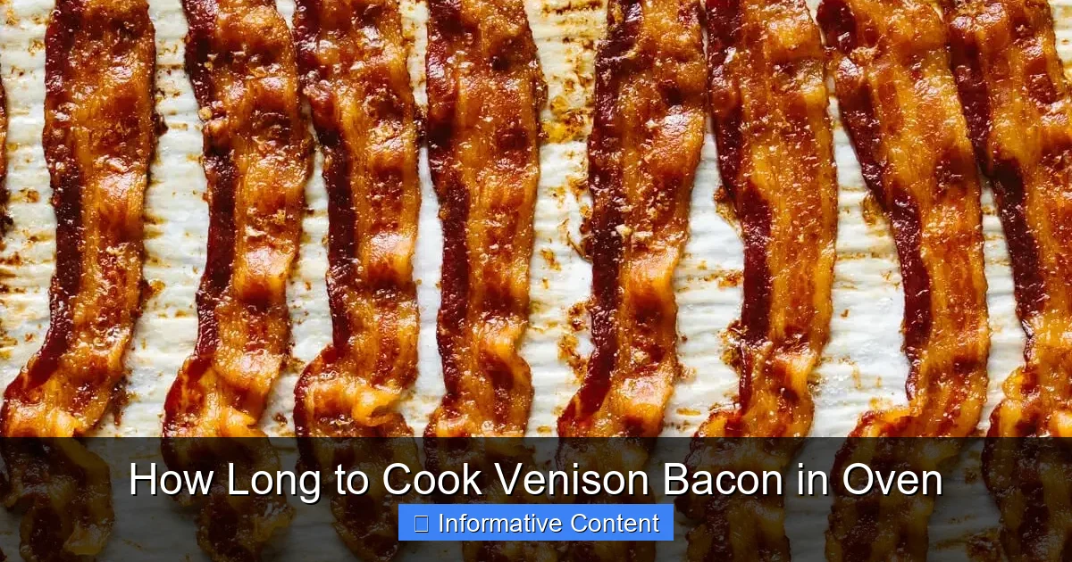 How Long to Cook Venison Bacon in Oven