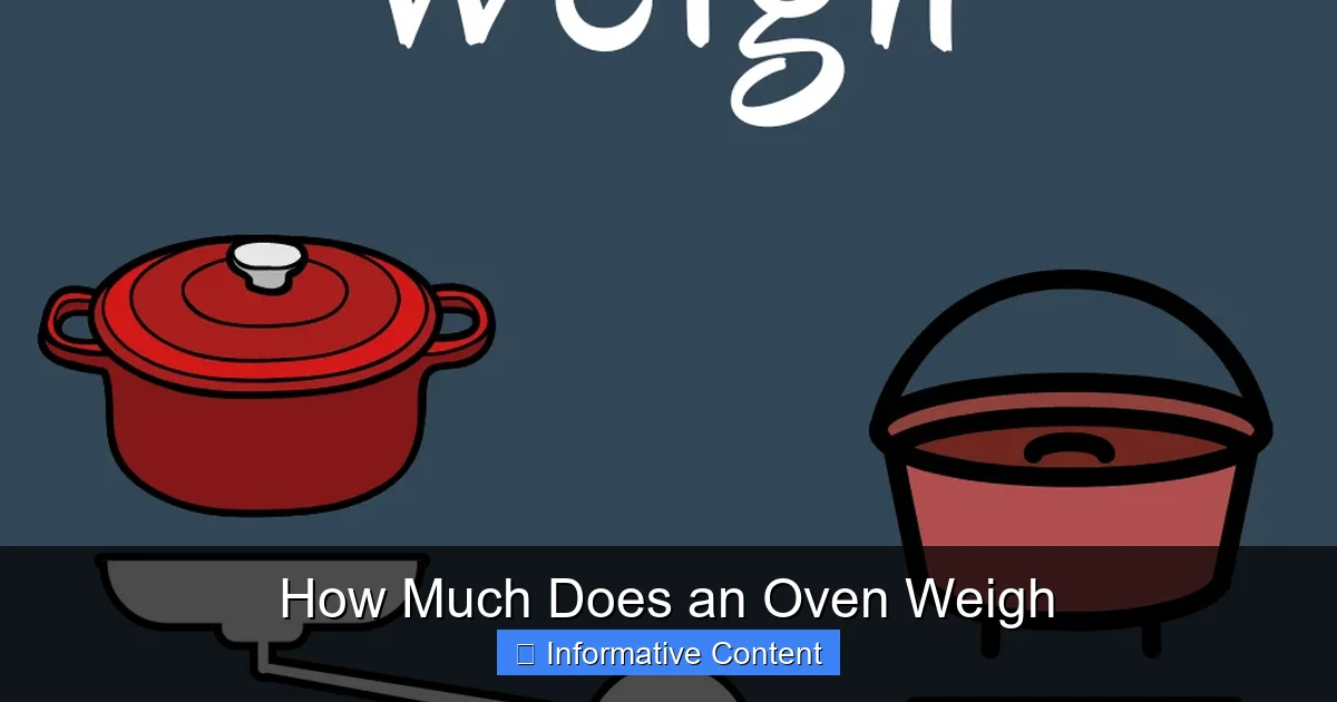 How Much Does an Oven Weigh