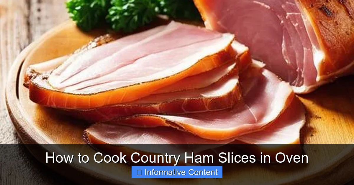 How to Cook Country Ham Slices in Oven