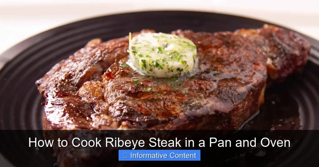 How to Cook Ribeye Steak in a Pan and Oven
