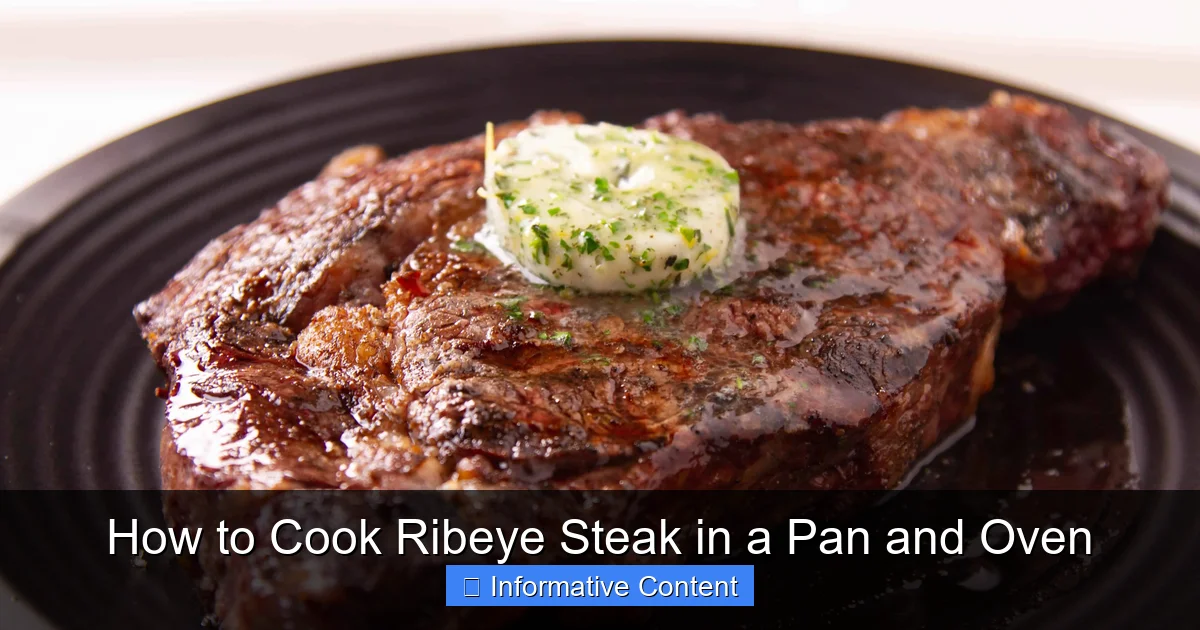 How to Cook Ribeye Steak in a Pan and Oven
