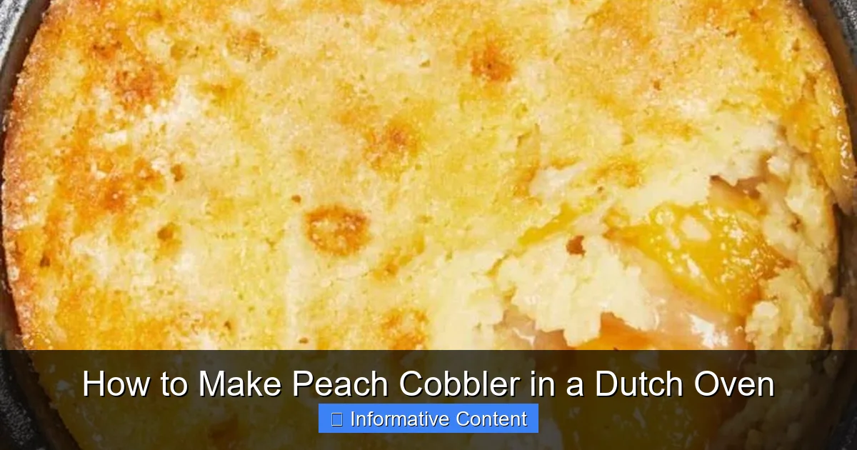 How to Make Peach Cobbler in a Dutch Oven