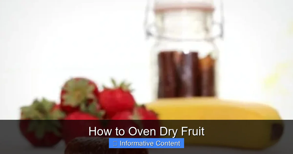 How to Oven Dry Fruit