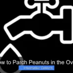 How to Parch Peanuts in the Oven