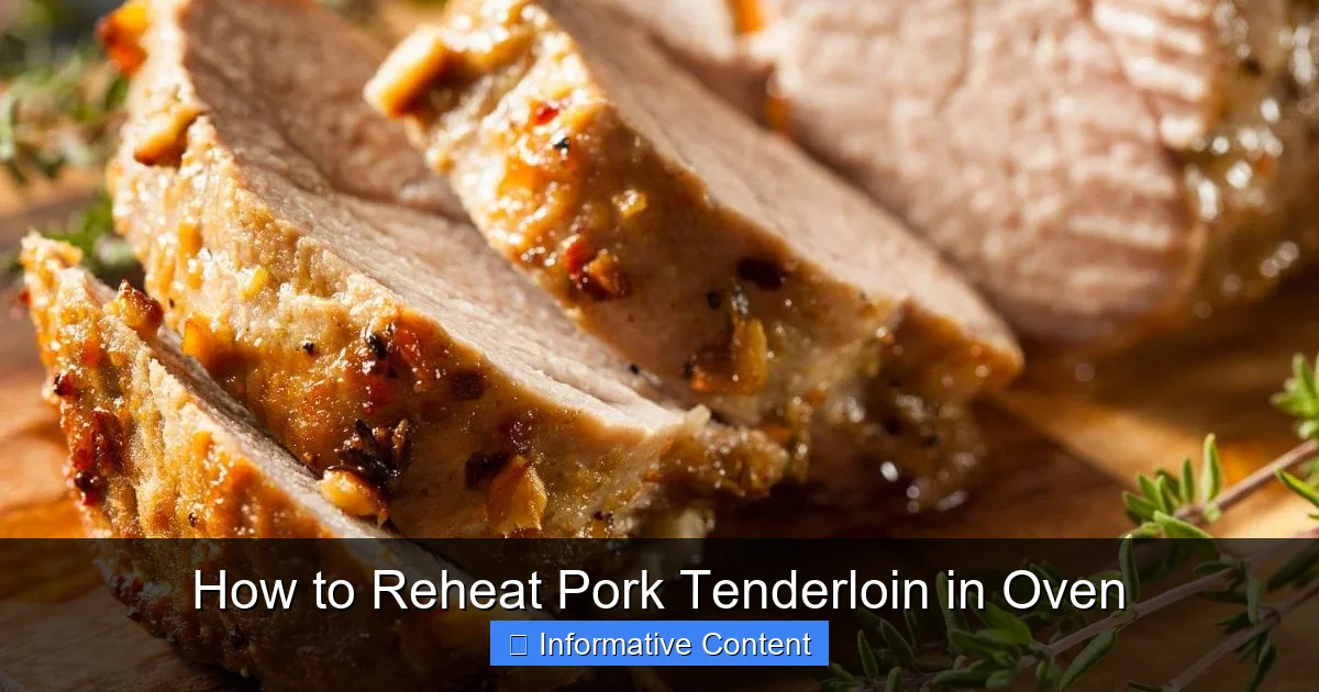 How to Reheat Pork Tenderloin in Oven