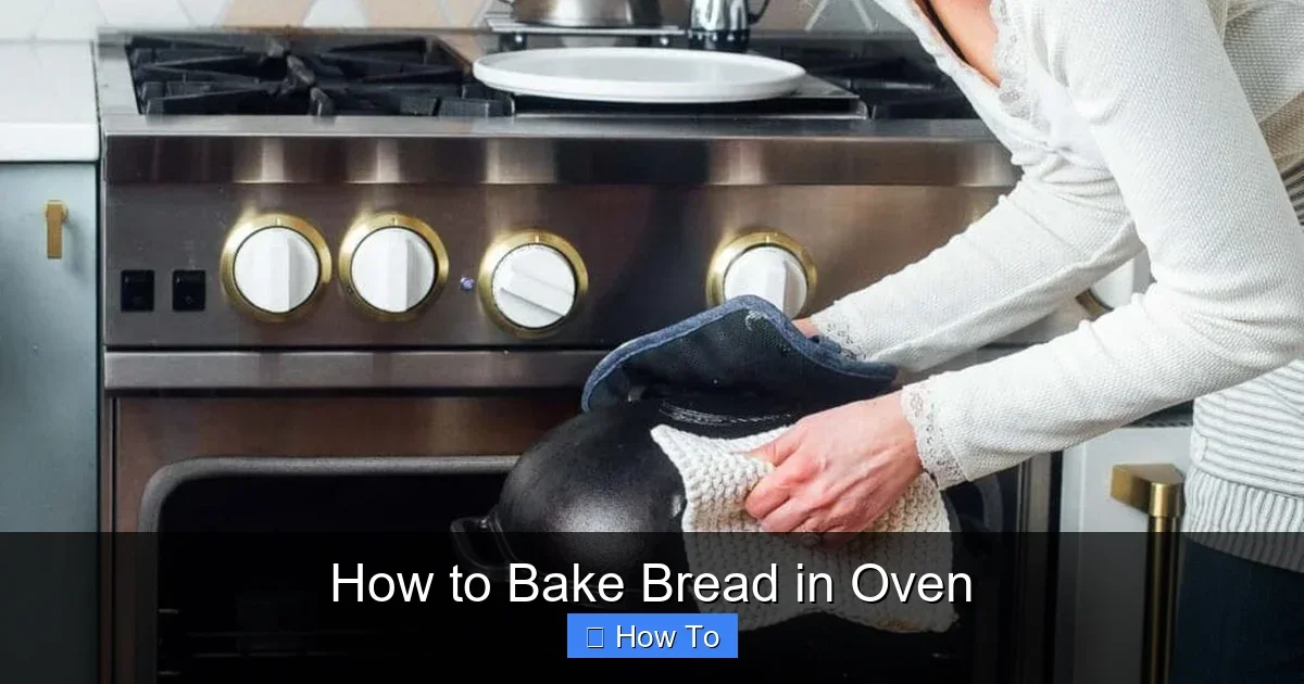 How to Bake Bread in Oven