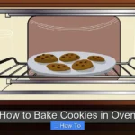 How to Bake Cookies in Oven