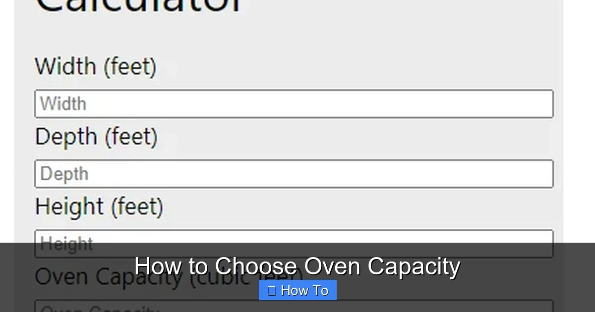 How to Choose Oven Capacity