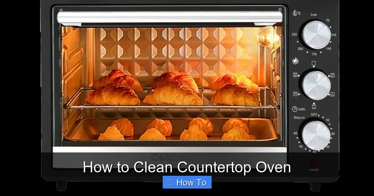 How to Clean Countertop Oven